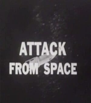 Attack From Space Attack From Space