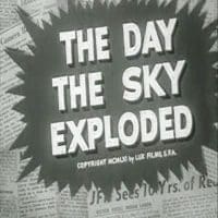 Day The sky Exploded