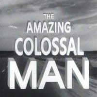 Amazing Colossal Man