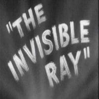 The Invisible Ray