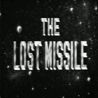 The Lost Missile