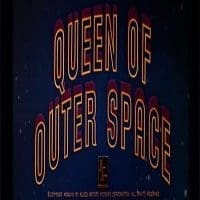 Queen Of Outer Space