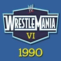 WrestleMania - 6