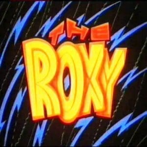 roxy The Roxy