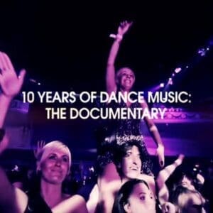 10 years of dance music 10 Years Of Dance Music