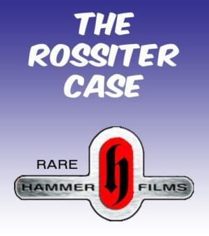the-rossiter-case The Rossiter Case