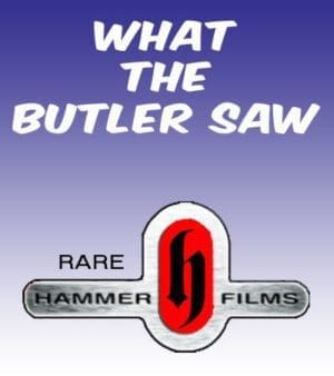 what-the-butler-saw What The Butler Saw