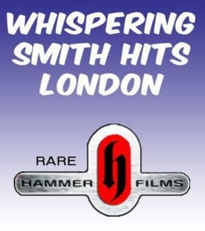 whispering-smith-hits-london Whispering Smith London
